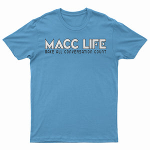 "Macc Life Logo" T-Shirt