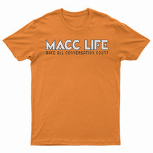 Load image into Gallery viewer, &quot;Macc Life Logo&quot; T-Shirt
