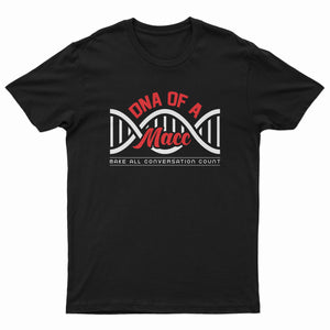 "DNA of a Macc" T-Shirt